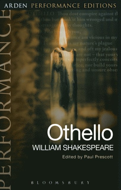 William Shakespeare, Paul Prescott - Othello: Arden Performance Editions, E-bok