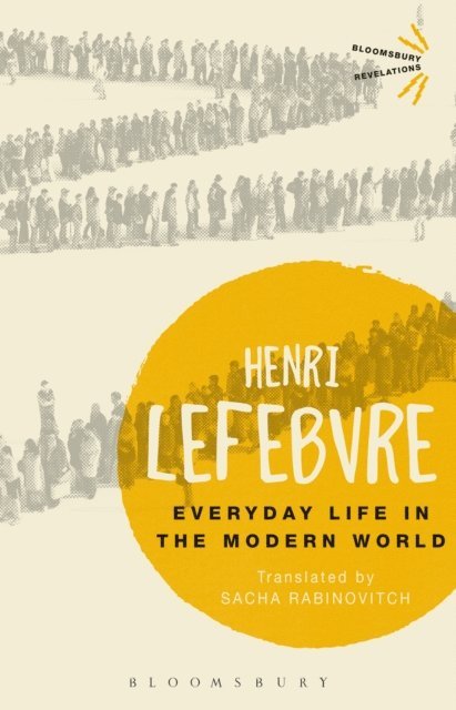 Henri Lefebvre - Everyday Life in the Modern World, E-bok