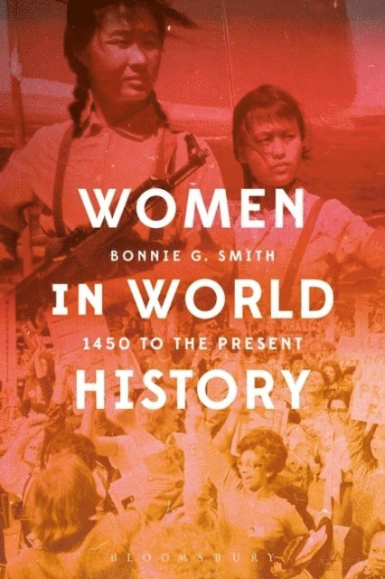 Bonnie G. Smith - Women in World History, E-bok