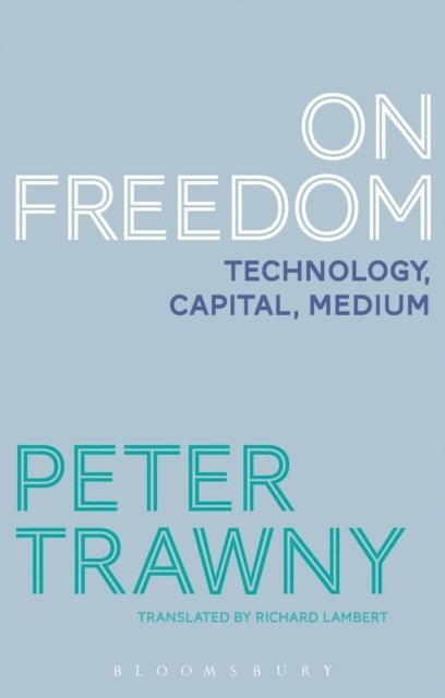 Peter Trawny - On Freedom, E-bok