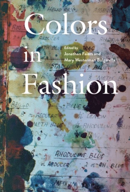 Jonathan Faiers, Mary Westerman Bulgarella - Colors in Fashion, E-bok