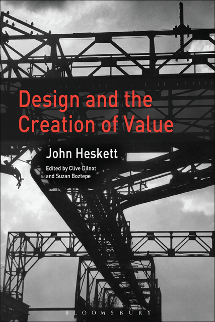 John Heskett, Clive Dilnot, Suzan Boztepe - Design and the Creation of Value, E-bok