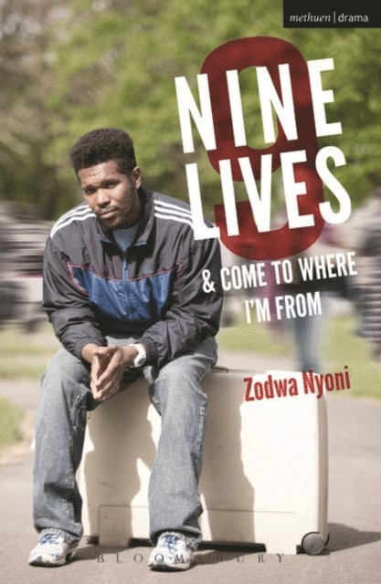 Ntombizodwa Nyoni - Nine Lives and Come To Where I'm From, E-bok. Tillgänglighet: Lägg i varukorg