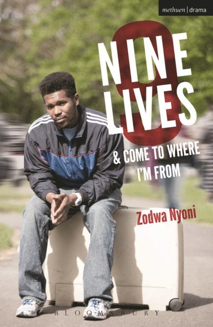 Ntombizodwa Nyoni - Nine Lives and Come To Where I'm From, E-bok. Tillgänglighet: Lägg i varukorg