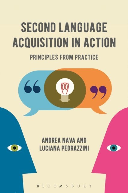 Andrea Nava, Luciana Pedrazzini - Second Language Acquisition in Action, E-bok