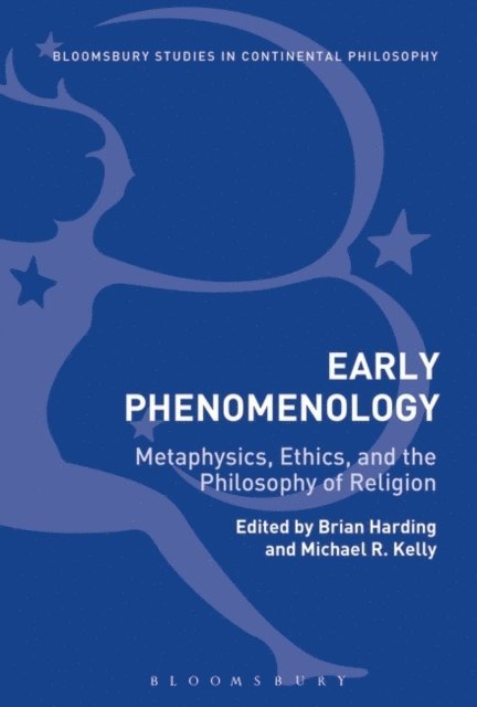 Brian Harding, Michael R. Kelly - Early Phenomenology, E-bok