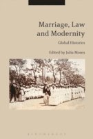 Julia Moses - Marriage, Law and Modernity, E-bok