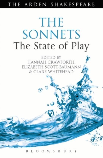 Hannah Crawforth, Elizabeth Scott-Baumann, Clare Whitehead - Sonnets: The State of Play, E-bok
