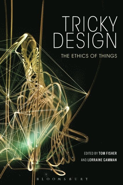 Tom Fisher, Lorraine Gamman - Tricky Design, E-bok