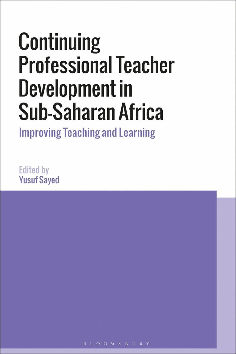Yusuf Sayed - Continuing Professional Teacher Development in Sub-Saharan Africa, Inbunden