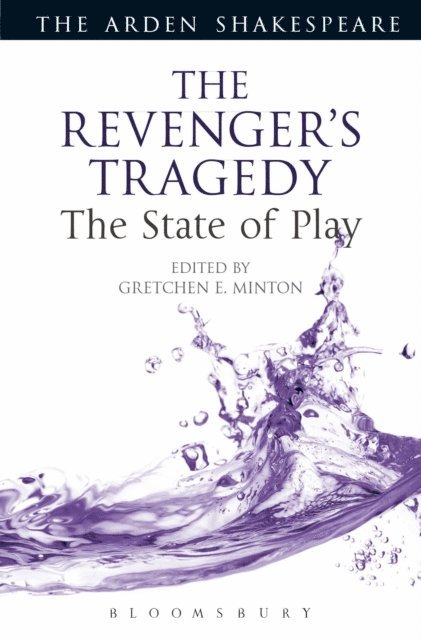 Gretchen E. Minton - Revenger's Tragedy: The State of Play, E-bok