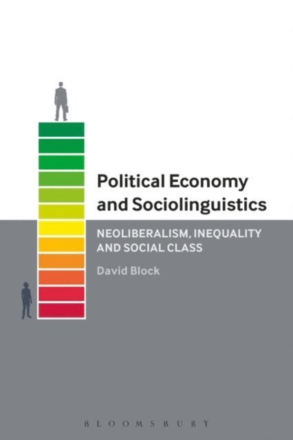 David Block - Political Economy and Sociolinguistics, E-bok