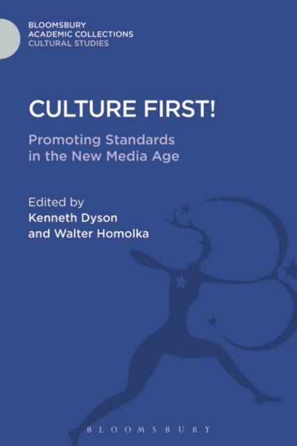Kenneth Dyson, Walter Homolka - Culture First!, E-bok