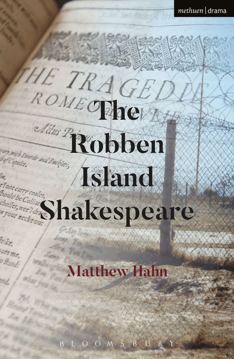 Matthew Hahn - Robben Island Shakespeare, Häftad