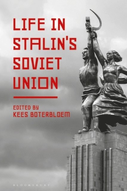 Cornelis N. Boterbloem - Life in Stalin's Soviet Union, E-bok