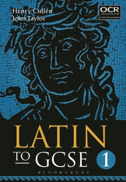 Henry Cullen, John Taylor - Latin to GCSE Part 1, E-bok