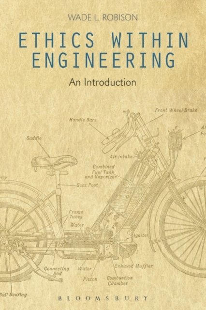 Wade L. Robison - Ethics Within Engineering, E-bok