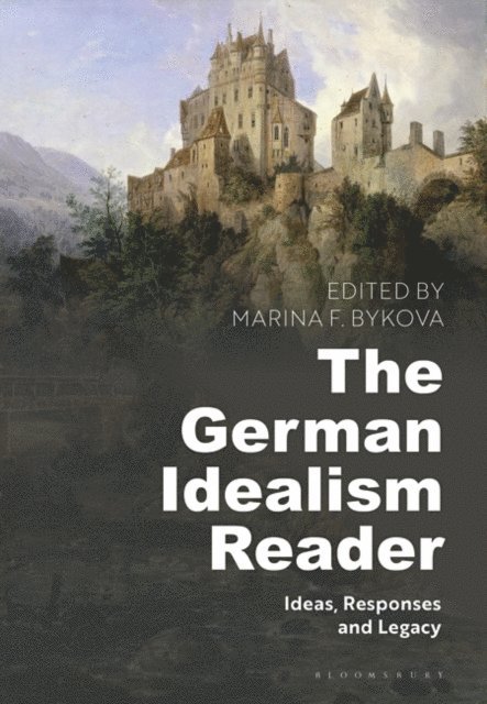 Marina F. Bykova - German Idealism Reader, E-bok