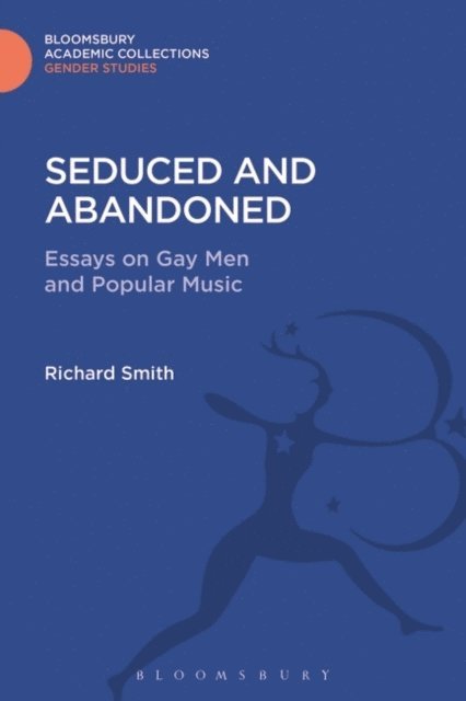 Richard Smith - Seduced and Abandoned, E-bok