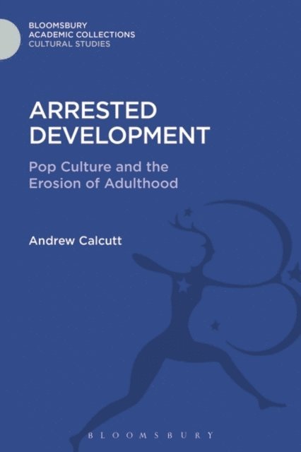 Andrew Calcutt - Arrested Development, E-bok