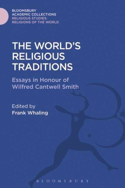 Frank Whaling - World's Religious Traditions, E-bok