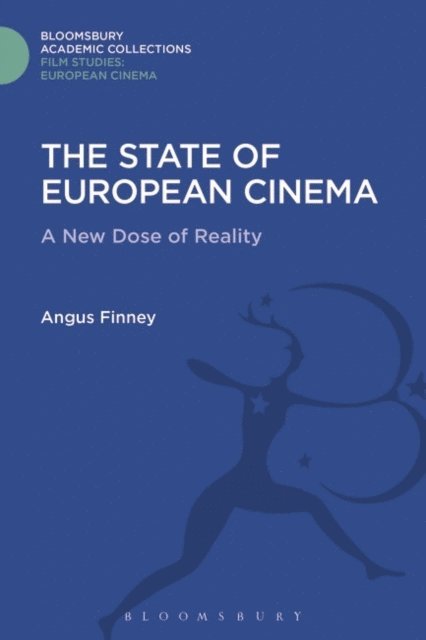 Angus Finney - State of European Cinema, E-bok