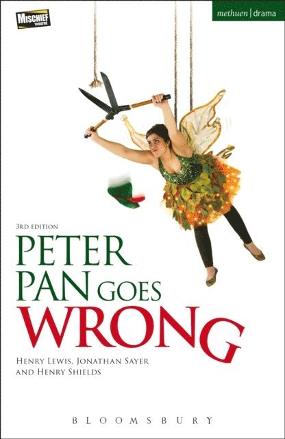 Henry Lewis, Henry Shields, Jonathan Sayer - Peter Pan Goes Wrong, E-bok