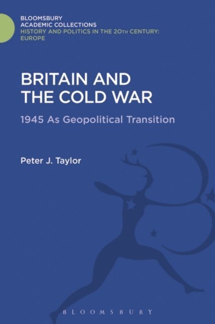 Peter J. Taylor - Britain and the Cold War, E-bok