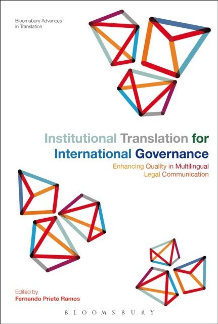 Fernando Prieto Ramos - Institutional Translation for International Governance, E-bok