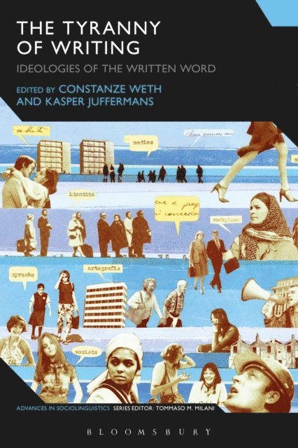 Constanze Weth, Kasper Juffermans - Tyranny of Writing, E-bok