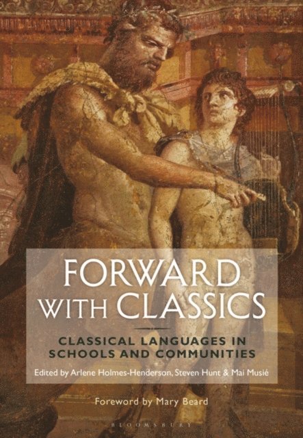 Arlene Holmes-Henderson, Steven Hunt, Mai Musié - Forward with Classics, E-bok