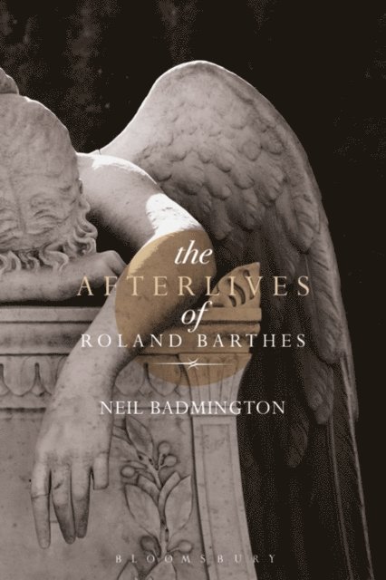 Neil Badmington - Afterlives of Roland Barthes, E-bok