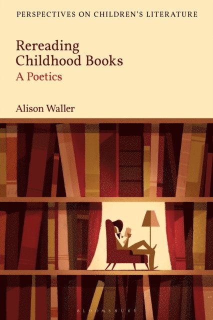 Alison Waller - Rereading Childhood Books, E-bok