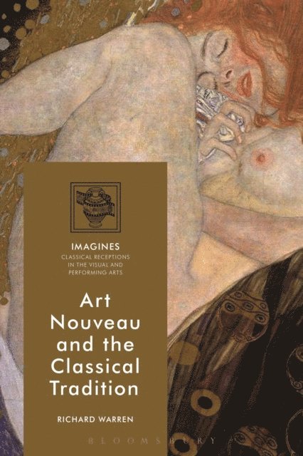 Richard Warren - Art Nouveau and the Classical Tradition, E-bok