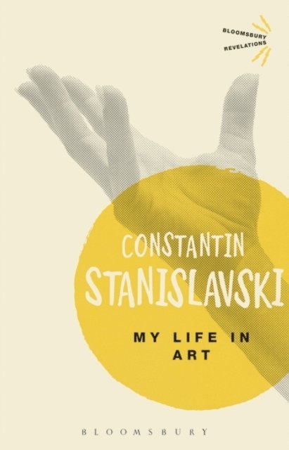 Constantin Stanislavski - My Life In Art, E-bok