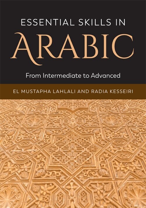 El Mustapha Lahlali, Radia Kesseiri - Essential Skills in Arabic, E-bok
