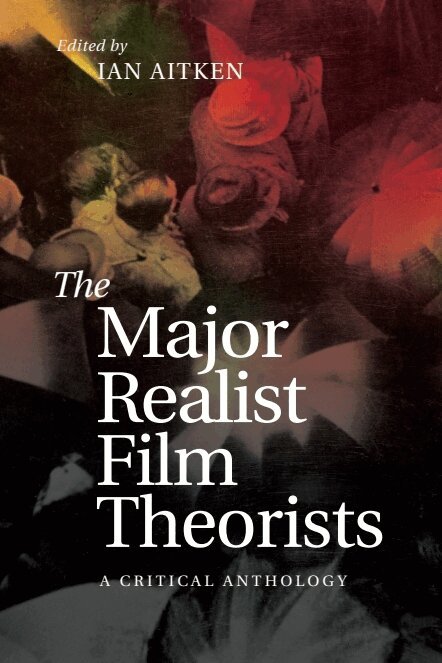 Ian Aitken - Major Realist Film Theorists, E-bok