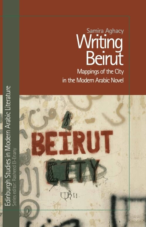 Samira Aghacy - Writing Beirut, E-bok