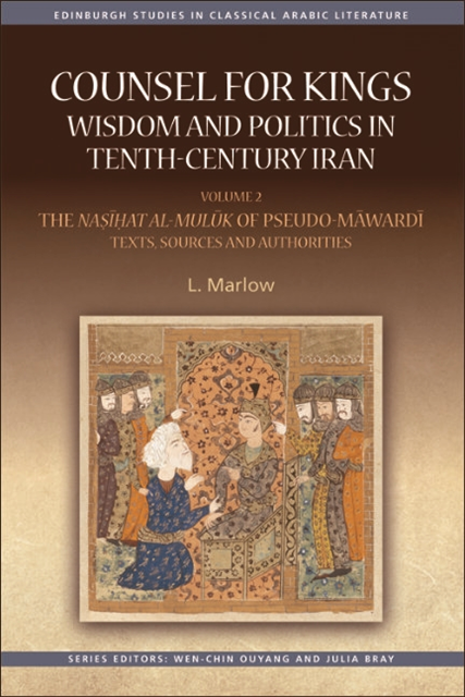 L. Marlow - Counsel for Kings: Wisdom and Politics in Tenth-Century Iran, E-bok