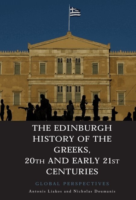 Antonis Liakos, Nicholas Doumanis - Edinburgh History of the Greeks, 20th and Early 21st Centuries, E-bok
