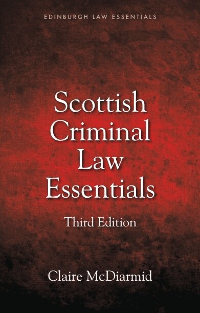 Claire McDiarmid - Scottish Criminal Law Essentials, E-bok