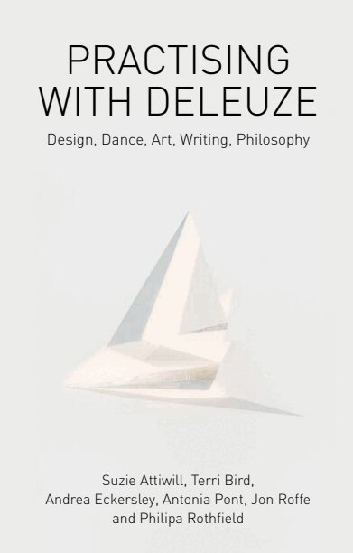 Suzie Attiwill, Terri Bird - Practising with Deleuze, Inbunden