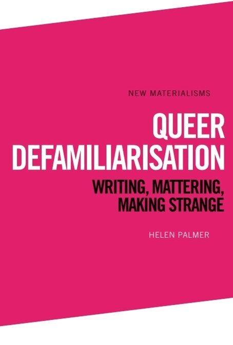 Helen Palmer - Queer Defamiliarisation, Inbunden. Tillgänglighet: Tillfälligt slut