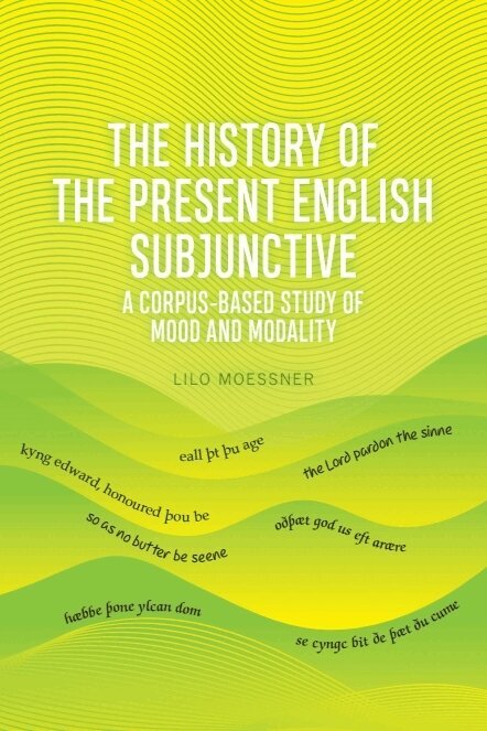 History of the Present English Subjunctive