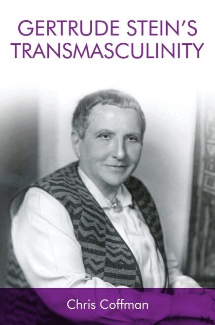 Chris Coffman - Gertrude Stein's Transmasculinity, E-bok