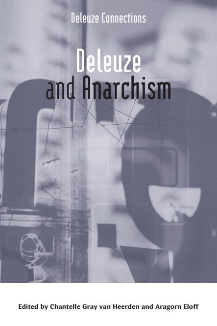 Chantelle Gray, Aragorn Eloff - Deleuze and Anarchism, Häftad. Tillgänglighet: Lägg i varukorg