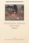 Sensation Drama, 1860-1880