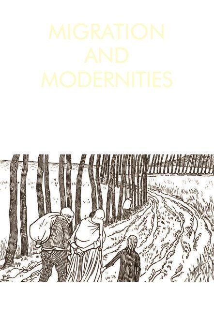JoEllen DeLucia, Juliet Shields - Migration and Modernities, E-bok