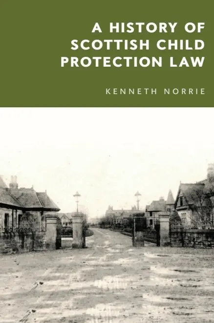 Kenneth McK. Norrie - History of Scottish Child Protection Law, Häftad. Tillgänglighet: Lägg i varukorg