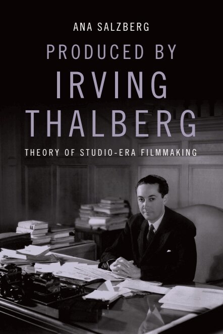 Ana Salzberg - Produced by Irving Thalberg, Häftad